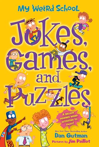 My Weird School: Jokes, Games, And Puzzles
