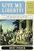 Give Me Liberty! and Voices of Freedom (Seagull Fourth Edition)  (Vol. 1)