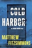 Cold Harbor (The Gibson Vaughn Series Book 3)