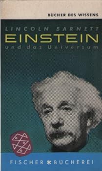 Einstein und das Universum.