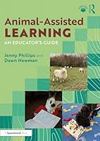 Animal-Assisted Learning: An Educator’s Guide 1041092768 Book Cover