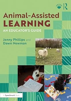 Animal-Assisted Learning: An Educator’s Guide