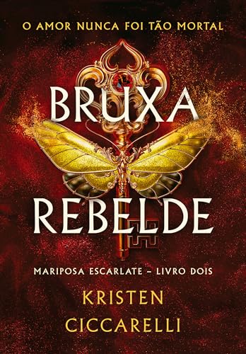 Bruxa rebelde (Mariposa Escarlate Livro 2) (Portuguese Edition)