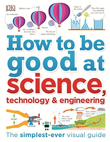 Télécharger How to Be Good at Science, Technology, and Engineering Livre eBook France
