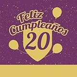 Feliz 20 Cumpleaños: Libro de visitas fiesta de cumpleaños, felicitaciones y noticias I Tema: Adornos de Oro con globos I Regalo ideal para hombres, mujeres y amigos (Spanish Edition)