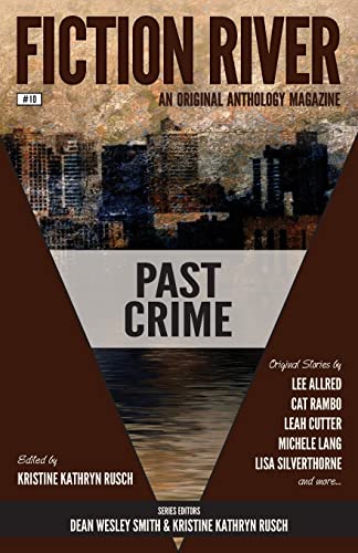 Fiction River: Past Crime 1561466069 Book Cover