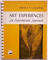 Art Experiences: An Experimental Approach B003RLZYZU Book Cover