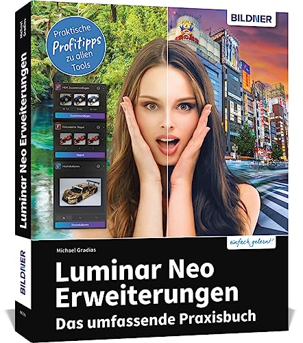 Preisvergleich Produktbild Luminar Neo Erweiterungen - Das umfassende Praxisbuch!