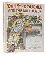 Dan McDougall and the Bulldozer 0340413875 Book Cover