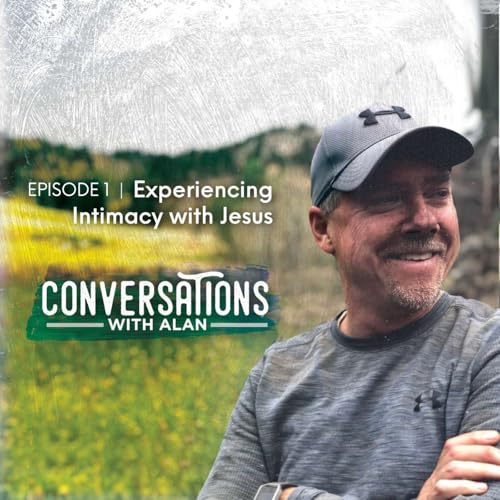 Experiencing Intimacy with Jesus