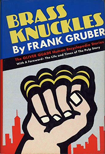 Brass knuckles: the Oliver Quade Human Encyclop... [Unknown] B000GVZ3VO Book Cover