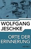  Orte der Erinnerung: Erzählung