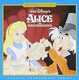 Walt Disney's Alice in Wonderland (Classic Soundtrack Series)