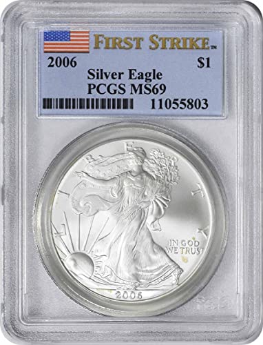 2006 American Silver Eagle Dollar, First Strike MS69 PCGS