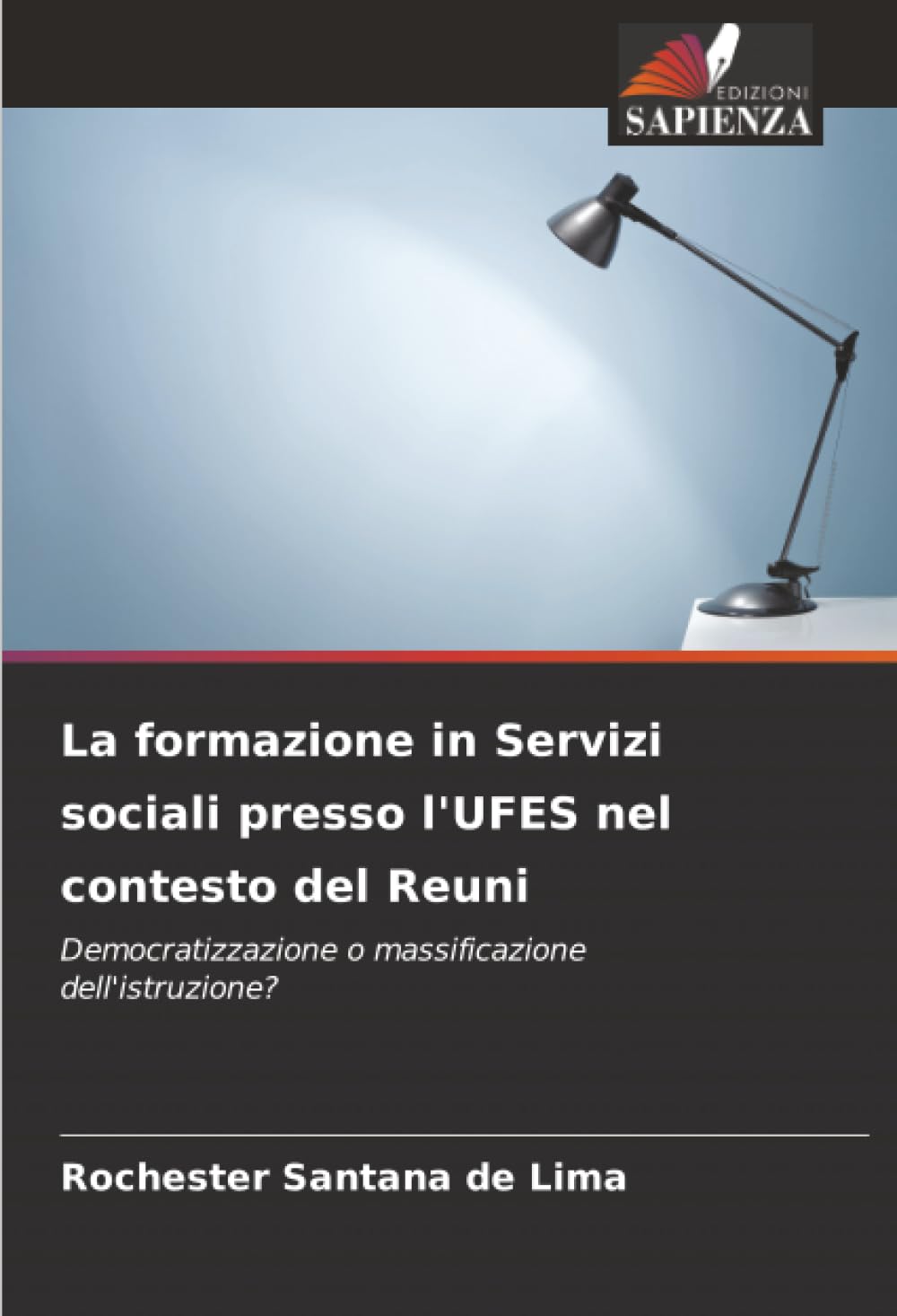 La formazione in Servizi sociali presso l'UFES nel contesto del Reuni: Democratizzazione o massificazione dell'istruzione?
