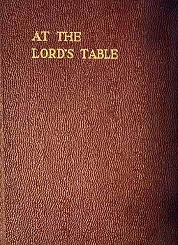 At the Lord's Table B000JEQNCQ Book Cover