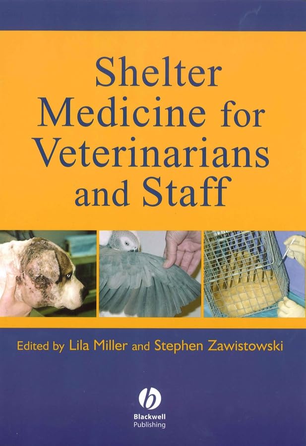 Shelter Medicine for Veterinarians and Staff: 9780813824482: Medicine ...