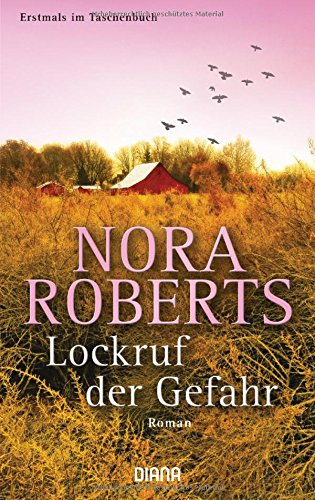 Lockruf der Gefahr: Roman Lockruf der Gefahr: Roman