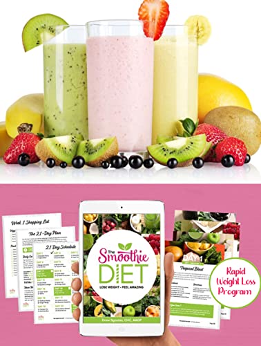 THE ULTIMATE SMOOTHIES DIET MAKING TIPS & PREP GUIDE WITH 21DAYS WEIGHT LOSS AND HEALTH IMPROVEMENT PROGRAM (English Edition)