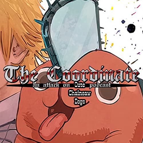 Chainsaw Man EP1 Dog and Chainsaw The Coordinate An Attack on