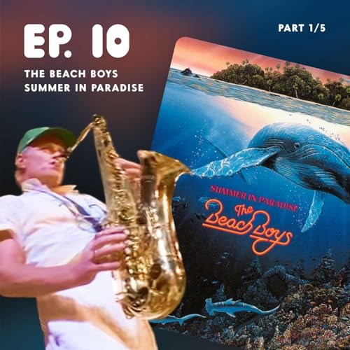 10 - The Beach Boys: Summer In Paradise (Part One)