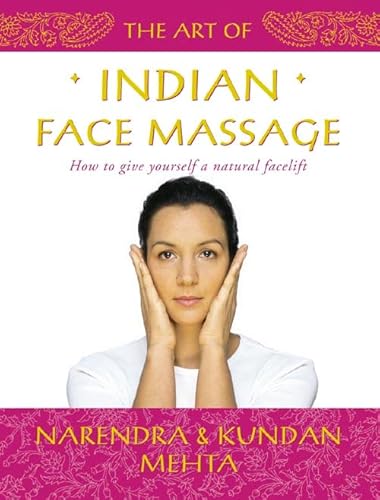 The Art of Indian Face Massage