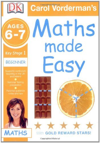 Maths Made Easy Ages 6-7 Key Stage 1 Beginner (Carol Vorderman's Maths ...