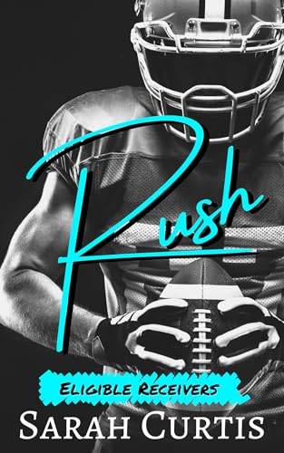 Rush: Eligible Receivers