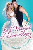 So I Married a Demon Slayer