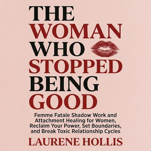 The Woman Who Stopped Being Good cover art