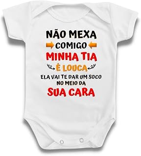 Body Bebê Não Mexa Comigo Tia Louca Soco Cara Divertido