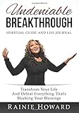 Undeniable Breakthrough: Transform Your Life and Defeat Everything That's Blocking Your Blessings