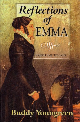 Reflections Of Emma, Joseph Smith's Wife 0970800800 Book Cover