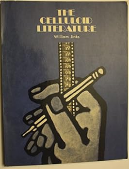 Hardcover The celluloid literature: film in the humanities Book