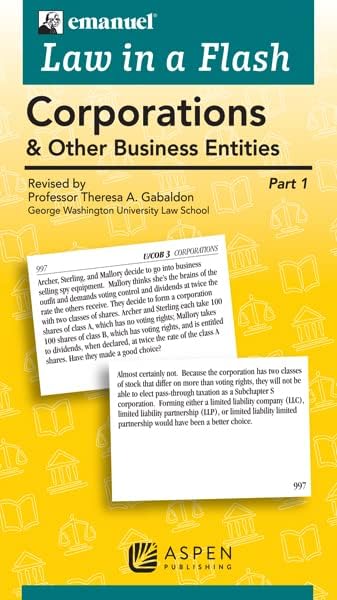 Emanuel Law in a Flash for Corporations and Other Business Entities Revised Edition