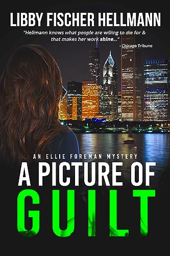 A Picture of Guilt: An Ellie Foreman Mystery (The Ellie Foreman Mysteries Book 2)