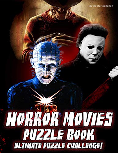 Horror Movies Puzzle Book: Surprising Your Friends Who Love Horror Movies By This Unique Exclusive Puzzle Book