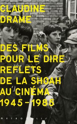 Reflets de la Shoah au cinéma 1945-1985 livre de photos et DVD
