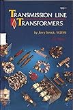 Best Line Transmissions - Transmission Line Transformers Review 