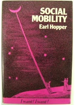Hardcover Social Mobility: A Study of Personal and Social Control Book