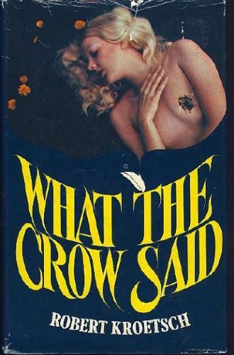 What the Crow Said 0773670602 Book Cover