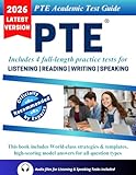 PTE Academic Success Blueprint 2025: Complete Practice, Proven Strategies & 4 Full-Length Tests: Master All PTE Modules with Expert Tips, Time-Saving ... & Real Exam Simulations: 2025 Latest Version