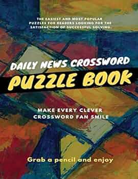 Daily News Crossword Puzzle Book: Extremely Difficult Crossword Puzzles