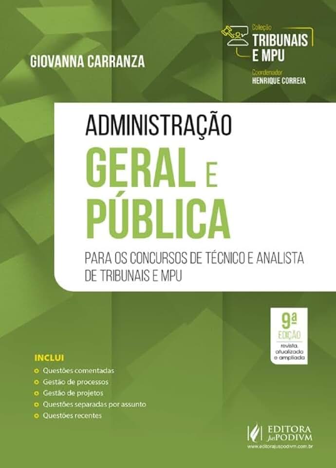 Tribunais e MPU - Administração Geral e Pública - Para Técnico e Analista - 9ª Edição (2025)