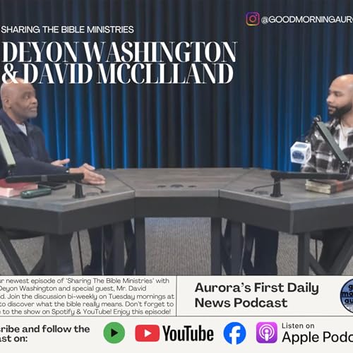 Sharing The Bible Ministries w/ Minister Deyon Washington & David McClelland
