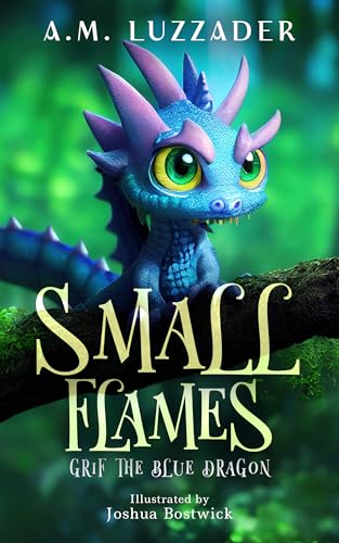 Small Flames: Grif the Blue Dragon