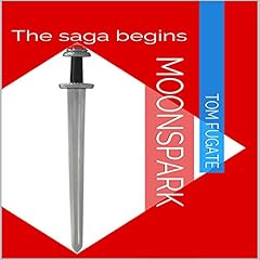 Moonspark: The Saga Begins cover art