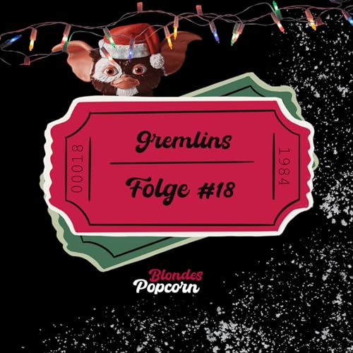 Episode 18 - Gremlins