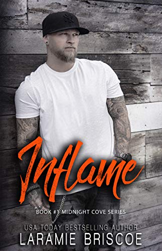 Inflame (Midnight Cove Book 1)
