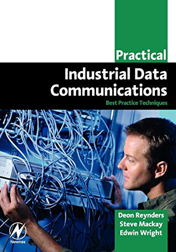 Practical Industrial Data Communications: Best Practice Techniques